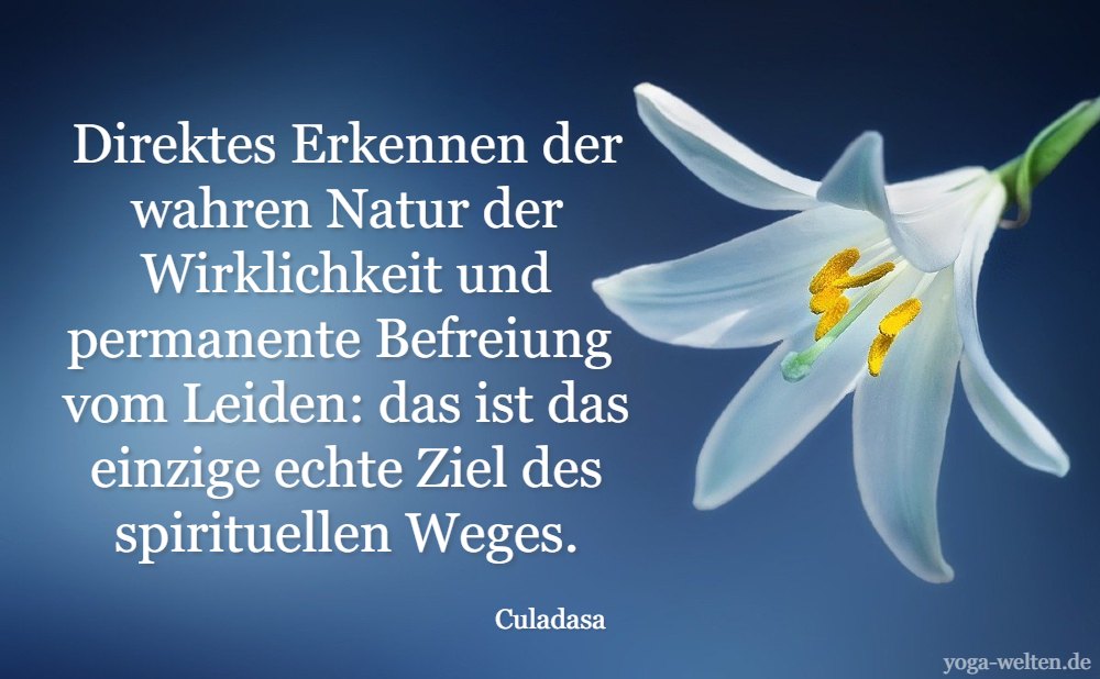 Zitat Culadasa: das Ziel des spirituellen Weges