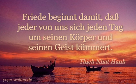 Zitat auf dem Bild: „Friede beginnt damit, dass jeder von uns sich jeden Tag um seinen Körper und seinen Geist kümmert.“