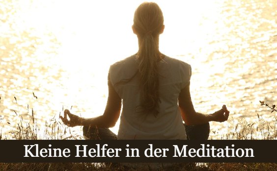Meditieren Hilfsmittel