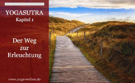 Zusammenfassung Kapitel 1 Yoga Sutra