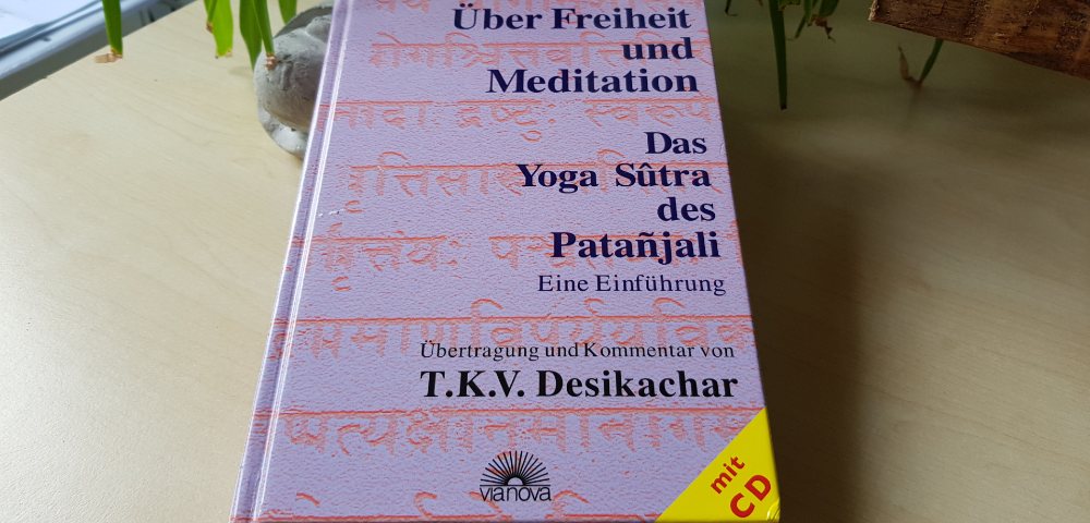 Buch-Cover Über Freiheit und Meditation von Desikachar